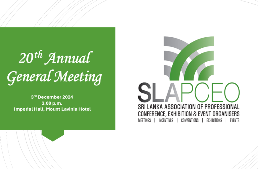 20TH ANNUAL GENERAL MEETING OF SLAPCEO & THE LAUNCH OF WOMEN IN MICE